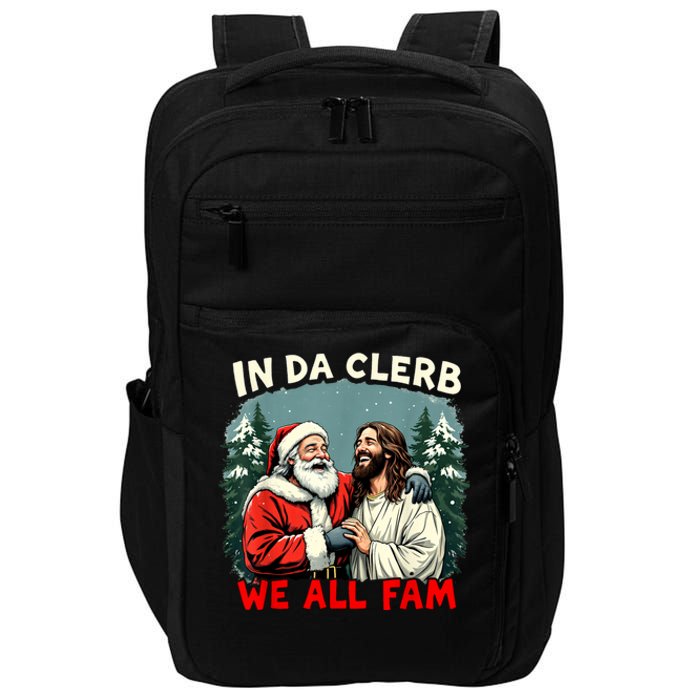 In Da Clerb We All Fam Funny Santa Jesus Christmas Christian Impact Tech Backpack