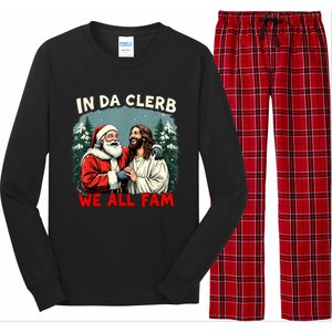 In Da Clerb We All Fam Funny Santa Jesus Christmas Christian Long Sleeve Pajama Set