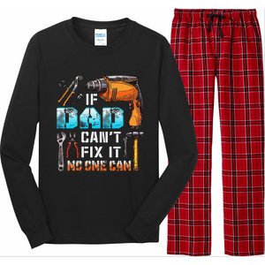 If Dad Cant Fix It No One Can Love Father Day Long Sleeve Pajama Set