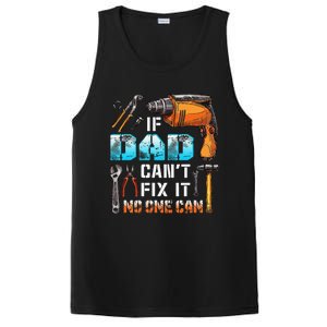 If Dad Cant Fix It No One Can Love Father Day PosiCharge Competitor Tank