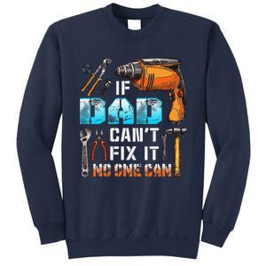 If Dad Cant Fix It No One Can Love Father Day Sweatshirt