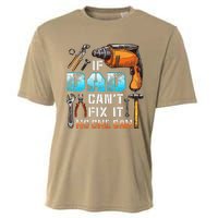 If Dad Cant Fix It No One Can Love Father Day Cooling Performance Crew T-Shirt