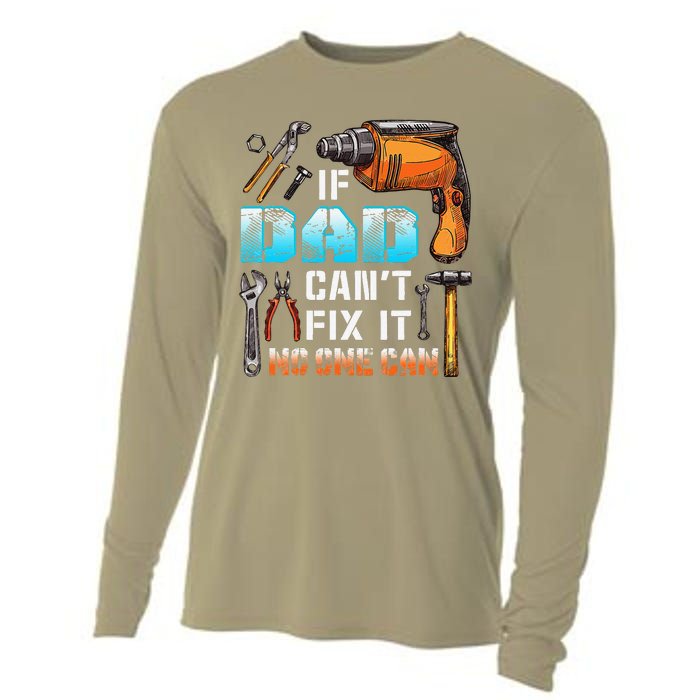 If Dad Cant Fix It No One Can Love Father Day Cooling Performance Long Sleeve Crew