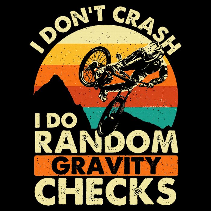 I DonT Crash I Do Random Gravity Checks Mountain Biking 7-Panel Snapback Hat