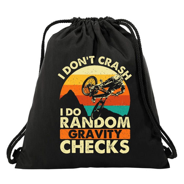 I DonT Crash I Do Random Gravity Checks Mountain Biking Drawstring Bag
