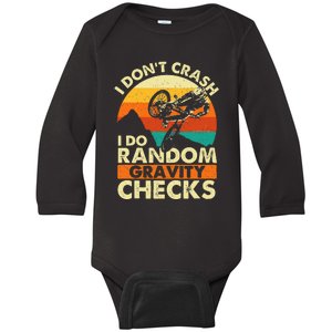 I DonT Crash I Do Random Gravity Checks Mountain Biking Baby Long Sleeve Bodysuit