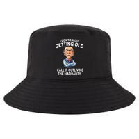 I DonT Call It Getting Old I Call It Outliving The Warranty Cool Comfort Performance Bucket Hat