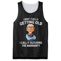 I DonT Call It Getting Old I Call It Outliving The Warranty Mesh Reversible Basketball Jersey Tank