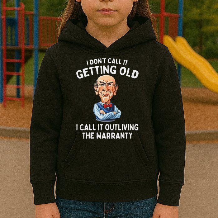I DonT Call It Getting Old I Call It Outliving The Warranty Kids Hoodie