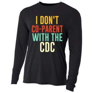 I Don't Co-parent With The CDC Cooling Performance Long Sleeve Crew