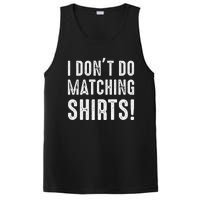 I Dont Do Matching But I Do For Couples PosiCharge Competitor Tank