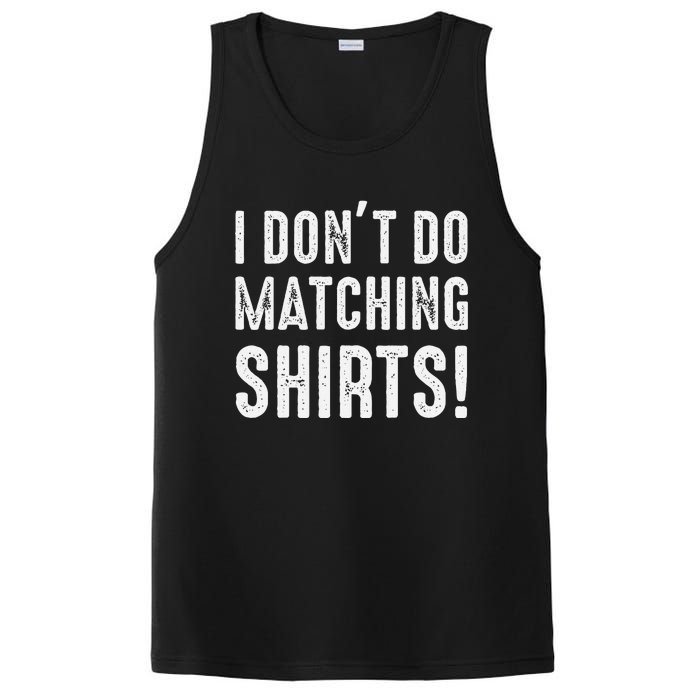 I Dont Do Matching But I Do For Couples PosiCharge Competitor Tank