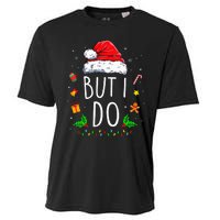 I DonT Do Matching Christmas Outfits But I Do Couples Xmas Cooling Performance Crew T-Shirt