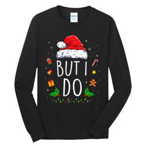 I DonT Do Matching Christmas Outfits But I Do Couples Xmas Tall Long Sleeve T-Shirt