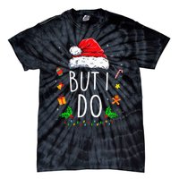 I DonT Do Matching Christmas Outfits But I Do Couples Xmas Tie-Dye T-Shirt