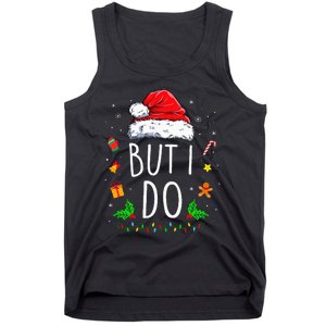 I DonT Do Matching Christmas Outfits But I Do Couples Xmas Tank Top