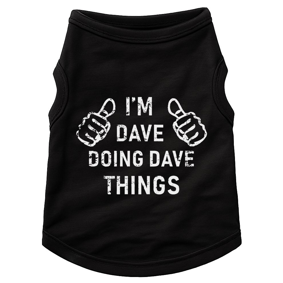 IM Dave Doing Dave Things Funny Lazy Christmas Doggie Tank