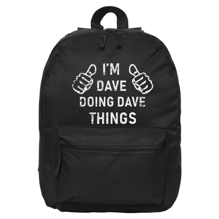 IM Dave Doing Dave Things Funny Lazy Christmas 16 in Basic Backpack
