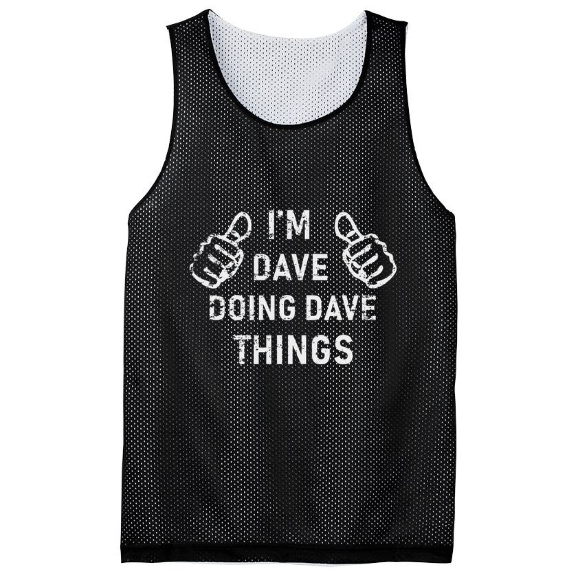 IM Dave Doing Dave Things Funny Lazy Christmas Mesh Reversible Basketball Jersey Tank