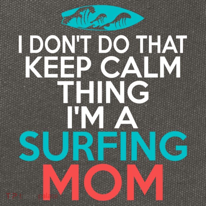 I Dont Do That Calm Thing Im A Surfing Mom Surfer Mother Gift Cotton Canvas Backpack