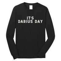 ItS Darius Day Funny Meme Long Sleeve Shirt