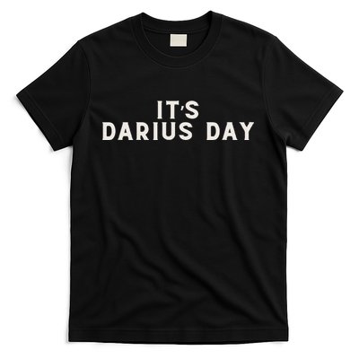 ItS Darius Day Funny Meme T-Shirt