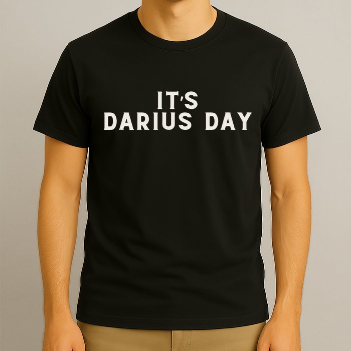ItS Darius Day Funny Meme T-Shirt