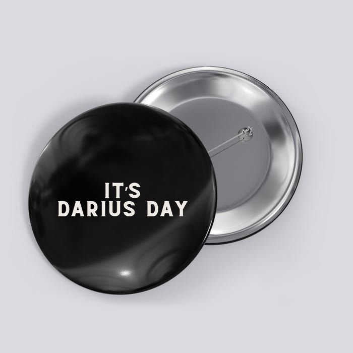 ItS Darius Day Funny Meme Button