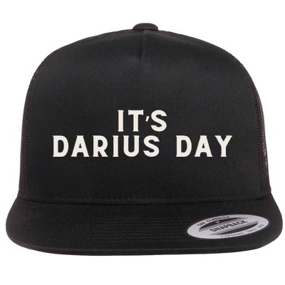 ItS Darius Day Funny Meme Flat Bill Trucker Hat