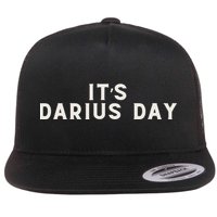 ItS Darius Day Funny Meme Flat Bill Trucker Hat