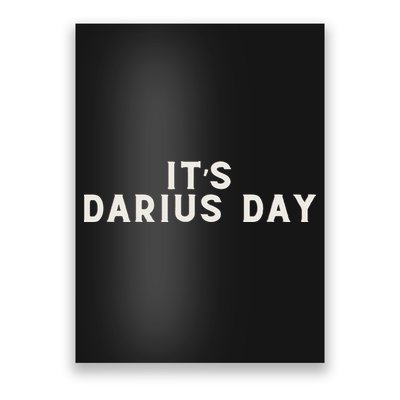 ItS Darius Day Funny Meme Poster