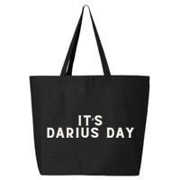 ItS Darius Day Funny Meme 25L Jumbo Tote