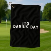 ItS Darius Day Funny Meme Golf Towel