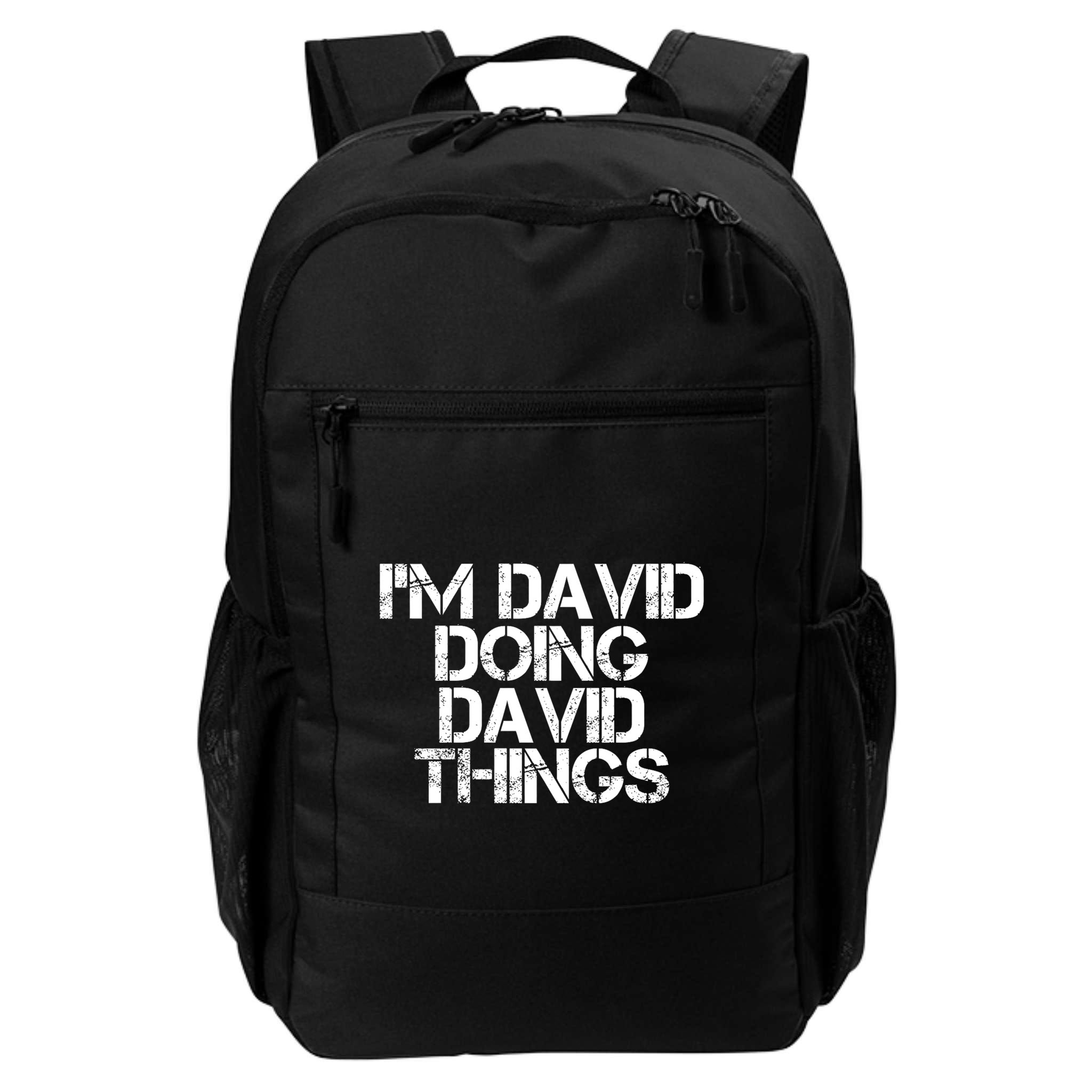 IM David Doing David Things Funny Christmas David Gift Idea Backpack