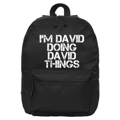IM David Doing David Things Funny Christmas David Gift Idea 16 in Basic Backpack