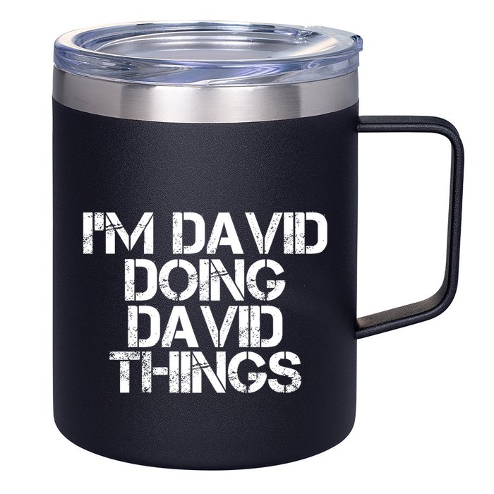 IM David Doing David Things Funny Christmas David Gift Idea 12oz Stainless Steel Coffee Mug