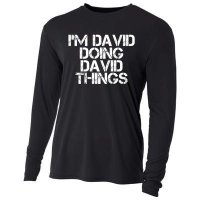 IM David Doing David Things Funny Christmas David Gift Idea Cooling Performance Long Sleeve Crew