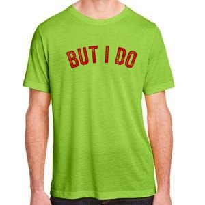 I Don't Do Matching Gift But I Do Fun Outfit Funny Couples Cool Gift Adult ChromaSoft Performance T-Shirt