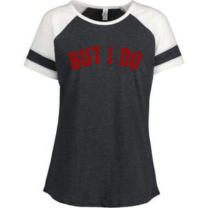 I Don't Do Matching Gift But I Do Fun Outfit Funny Couples Cool Gift Enza Ladies Jersey Colorblock Tee