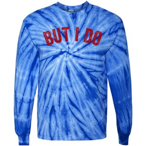 I Don't Do Matching Gift But I Do Fun Outfit Funny Couples Cool Gift Tie-Dye Long Sleeve Shirt