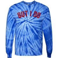 I Don't Do Matching Gift But I Do Fun Outfit Funny Couples Cool Gift Tie-Dye Long Sleeve Shirt