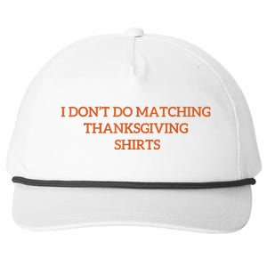 I DonT Do Matching Thanksgiving Shirts For Funny Couples Snapback Five-Panel Rope Hat