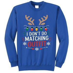 I DonT Do Matching Outfit Funny Christmas Xmas Gift Sweatshirt