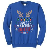 I DonT Do Matching Outfit Funny Christmas Xmas Gift Sweatshirt