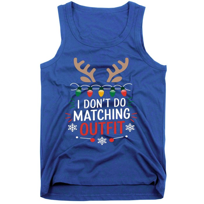 I DonT Do Matching Outfit Funny Christmas Xmas Gift Tank Top