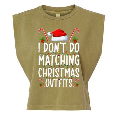 I Don't Do Matching Christmas Outfits Santa Xmas Family Garment-Dyed Women's Muscle Tee