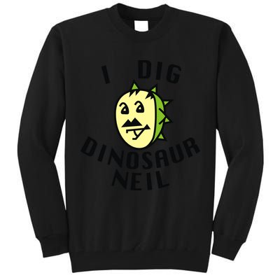 I Dig Dinosaur Neil Tall Sweatshirt
