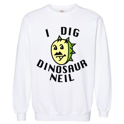 I Dig Dinosaur Neil Garment-Dyed Sweatshirt