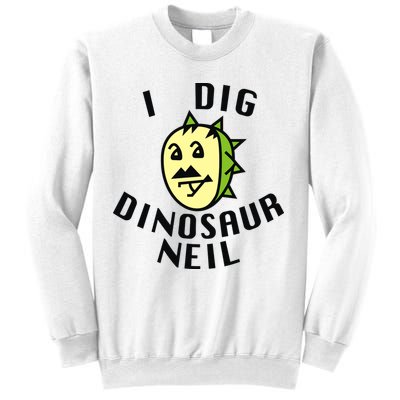 I Dig Dinosaur Neil Sweatshirt