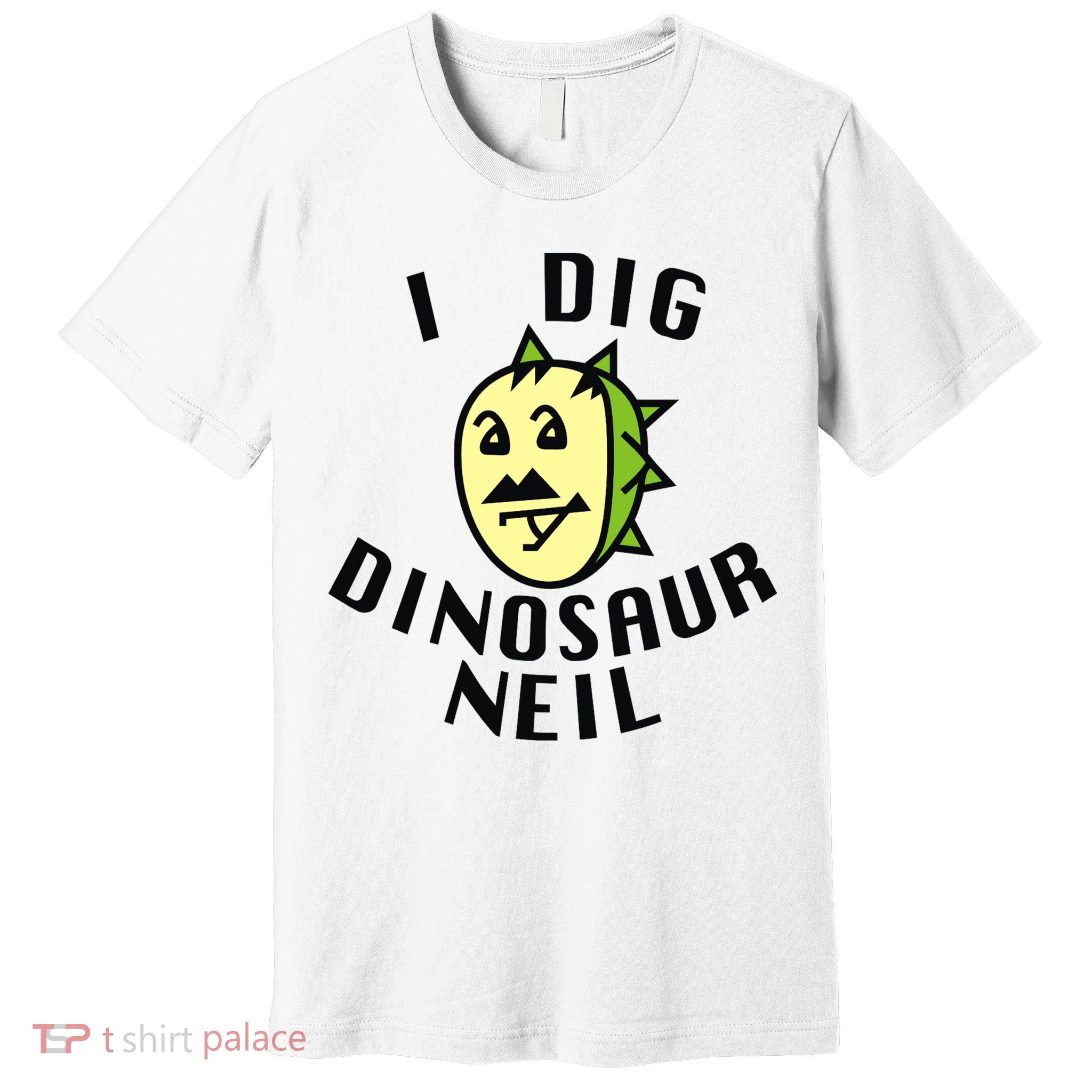 I Dig Dinosaur Neil Premium T-Shirt